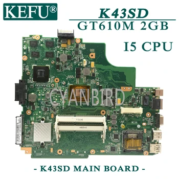 KEFU K43SD original mainboard za ASUS K43E A43E K43S z I5-CPU GT610M-2 GB Prenosni računalnik z matično ploščo 106325