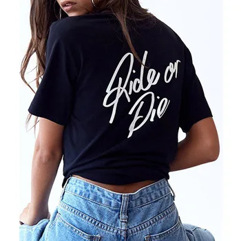 Vožnja Ali Umreti T-shirt Priložnostne Ženske Pismo Tiskanja Smešno Tees Vrhovi Moda Poletje Crewneck Tumblr Hipster Mladi Tshirt Darilo Za Njo