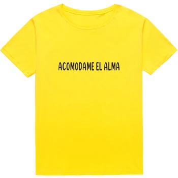 SPREJME MOJO DUŠO španski Pismo Tiskanja Ženska T-majice osnovne Top majice Priložnostne Bombaž Poletje camisetas de mujer ropa oblačila
