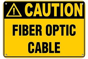 Opozorilo Pozor Fiber Optic Cable Nevarnosti Znak Nalepke Nevarnosti v Cestnem dejavnosti Znak Znak, 12X16 Cm Aluminij Metal Tin Znak