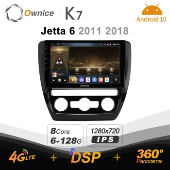 Ownice K7 6 G+128G Ownice Android 10.0 avtoradia za Volkswagen Jetta 6 2011 2018 GPS 2din 4G LTE 5G Wifi autoradio 360 SPDIF