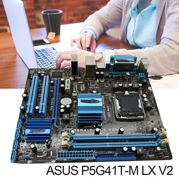 2021 novo Za ASUS P5G41T-M LX V2 Motherboard DDR3 8GB G41 P5G41T-M LX V2 X16 Computador Namizje Mainboard PCI-E VGA p5G41T Usado